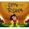 MI GRAN AMIGO TOSHKA